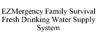 EZMERGENCY FAMILY SURVIVAL FRESH DRINKING WATER SUPPLY SYSTEM