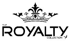THE ROYALTY COLLECTION