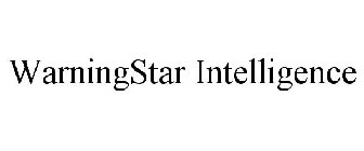 WARNINGSTAR INTELLIGENCE