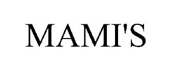 MAMI'S