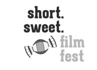 SHORT. SWEET. FILM FEST