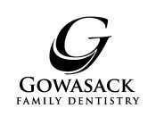 G GOWASACK FAMILY DENTISTRY