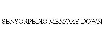 SENSORPEDIC MEMORY DOWN