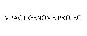 IMPACT GENOME PROJECT