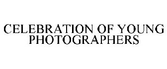 CELEBRATION OF YOUNG PHOTOGRAPHERS
