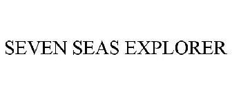 SEVEN SEAS EXPLORER
