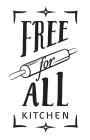 FREE FOR ALL KITCHEN