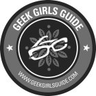 GEEK GIRLS GUIDE WWW.GEEKGIRLSGUIDE.COM