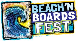 BEACH 'N BOARDS FEST