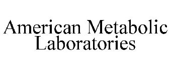 AMERICAN METABOLIC LABORATORIES