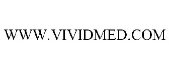 WWW.VIVIDMED.COM