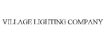 VILLAGE LIGHTING COMPANY