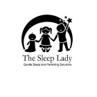 THE SLEEP LADY GENTLE SLEEP AND PARENTING SOLUTIONS