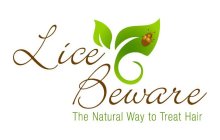 LICE BEWARE THE NATURAL WAY TO TREAT HAIR