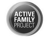 ACTIVE FAMILY PROJECT