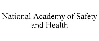 NATIONAL ACADEMY OF SAFETY AND HEALTH
