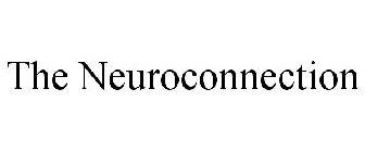 THE NEUROCONNECTION