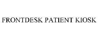 FRONTDESK PATIENT KIOSK