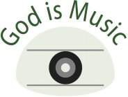 GOD IS MUSIC