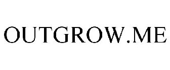 OUTGROW.ME