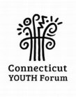 CONNECTICUT YOUTH FORUM