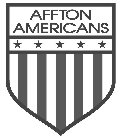 AFFTON AMERICANS