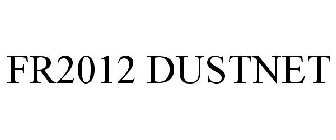 FR2012 DUSTNET