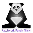 PATCHWORK PANDA TRIMS