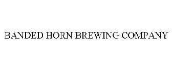 BANDED HORN BREWING COMPANY