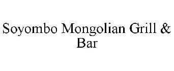 SOYOMBO MONGOLIAN GRILL & BAR