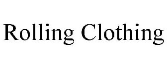 ROLLING CLOTHING