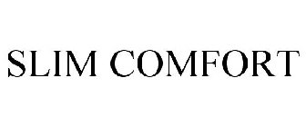 SLIM COMFORT