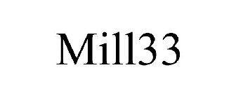 MILL33