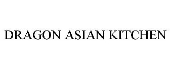 DRAGON ASIAN KITCHEN