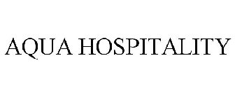 AQUA HOSPITALITY