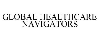 GLOBAL HEALTHCARE NAVIGATORS