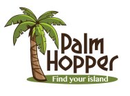 PALM HOPPER FIND YOUR ISLAND