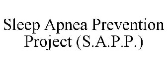 SLEEP APNEA PREVENTION PROJECT (S.A.P.P.)