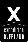 X EXPEDITION OVERLAND
