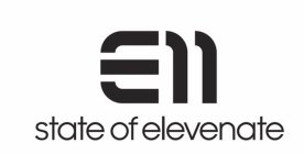 E11 STATE OF ELEVENATE