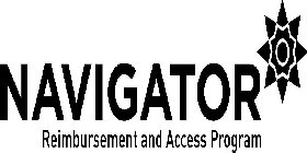 NAVIGATOR REIMBURSEMENT AND ACCESS PROGRAM