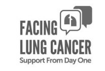 FACING LUNG CANCER SUPPORT FROM DAY ONE