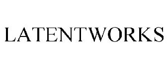 LATENTWORKS