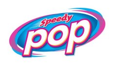 SPEEDY POP