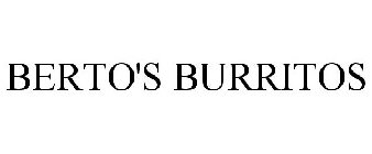 BERTO'S BURRITOS
