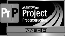 PR P AASHTOWARE PROJECT PRECONSTRUCTION AASHTO