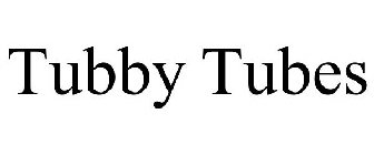 TUBBY TUBES