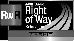 RW R AASHTOWARE RIGHT OF WAY RELOCATION AASHTO