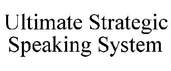 ULTIMATE STRATEGIC SPEAKING SYSTEM