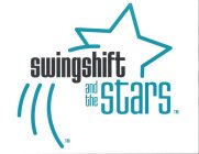 SWINGSHIFT AND THE STARS